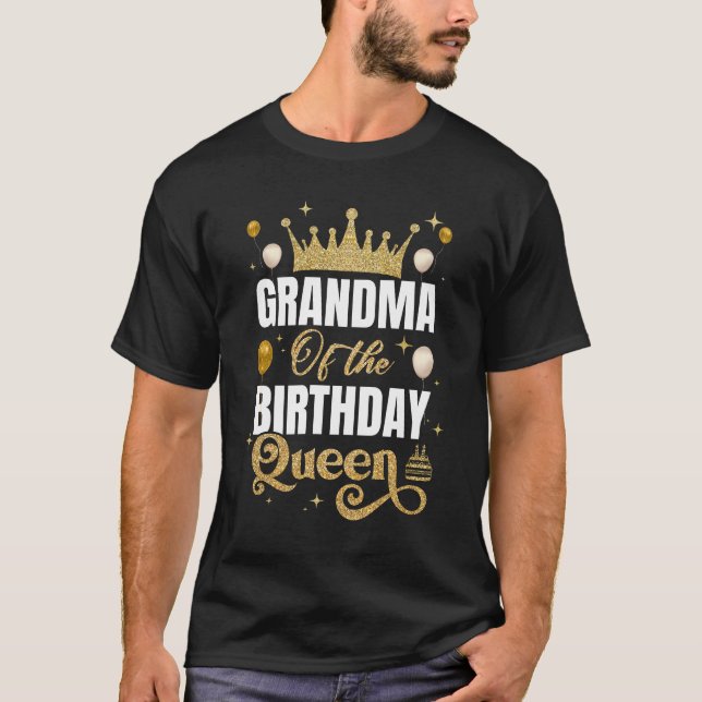 Grandma Of The Birthday Queen Women Girls Bday Par T-Shirt (Front)