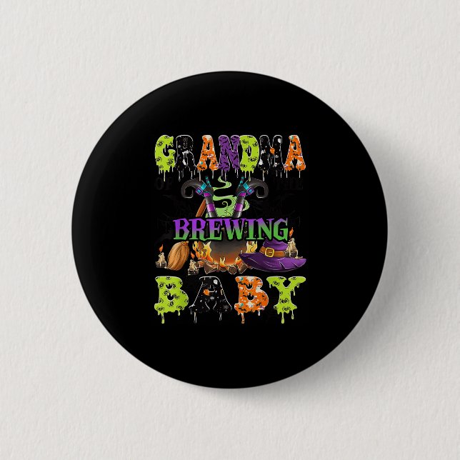Grandma Of The Brewing Baby Soky Halloween Baby Sh 6 Cm Round Badge (Front)