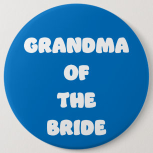 Grandma of the Bride 6 Cm Round Badge