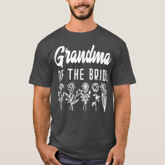 Grandma of the Bride - Bachelorette Proposal Group T-Shirt