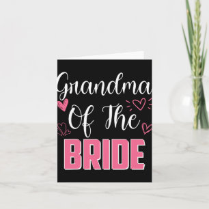 Grandma Of The Bride Family Wedding Party Wife To Card