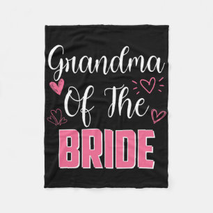 Grandma Of The Bride Family Wedding Party Wife To Fleece Blanket