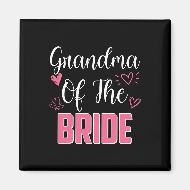 Grandma Of The Bride Family Wedding Party Wife To  Magnet (Front)