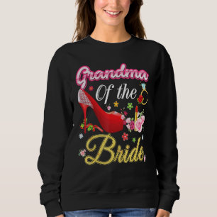 Grandma Of The Bride Happy Wedding Flower Pink Sho Sweatshirt