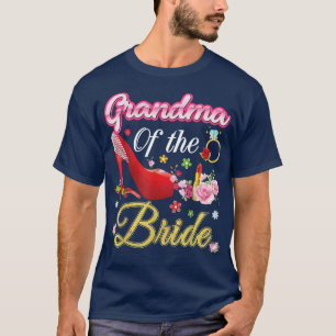 Grandma Of The Bride Happy Wedding Flower Pink Sho T-Shirt