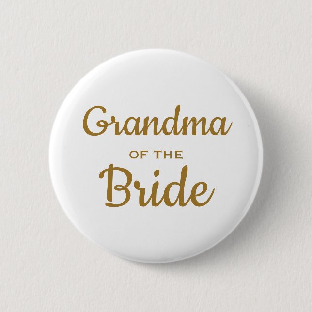 Grandma of the Bride Wedding Custom  Button (Front)