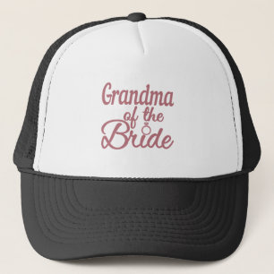 Grandma Of The Bride Wedding Family Matching Trucker Hat