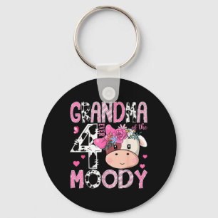 Grandma of The Four Moody 4th Birthday Girl Cow Key Ring