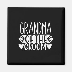 Grandma Of The Groom Tees Wedding Gift Bachelorett Magnet