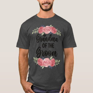 Grandma Of The Groom Wedding Party Groom Shower  T-Shirt