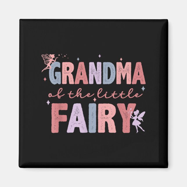 Grandma Of The Little Fairy First Birthday Girl Fa Magnet (Front)