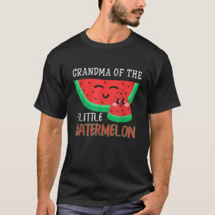 Grandma Of The Little Watermelon Melon Family Matc T-Shirt