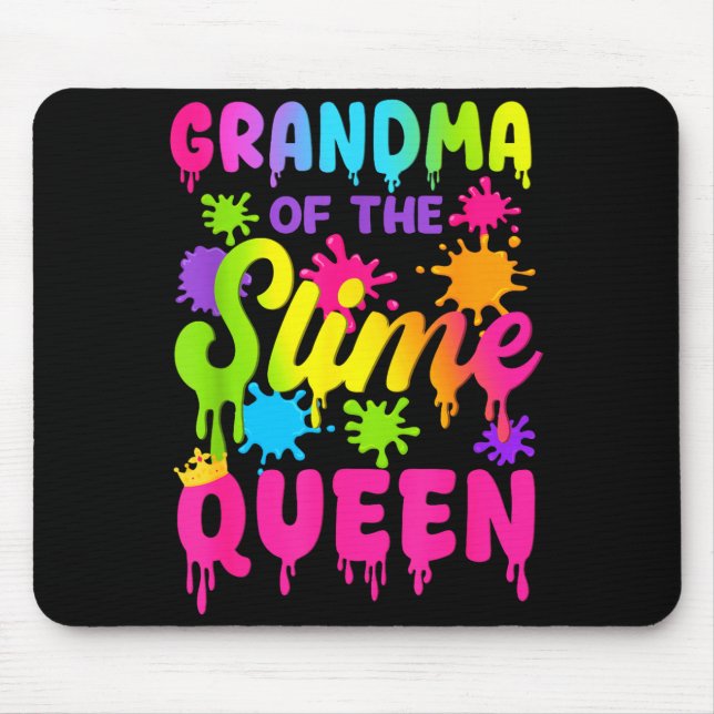 Grandma Of The Slime Queen Birthday Girl Family Pa Mouse Pad (Front)