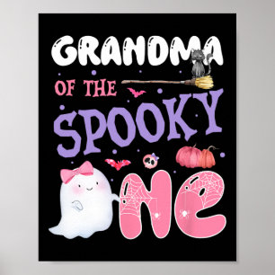 Grandma Of The Spooky One 1st Birthday Halloween P Poster