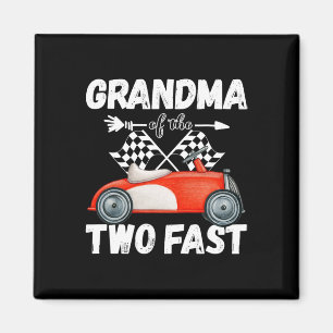 Grandma Of The Two Fast 2 Curious Birthday 2nd Lit Magnet