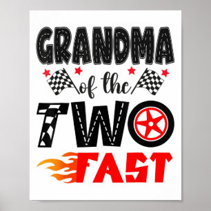 Grandma Of The Two Fast 2nd Birthday Boy Racing Ca Poster