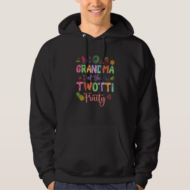 Grandma of the Twotti Frutti 2nd Bday Fruity Famil Hoodie (Front)