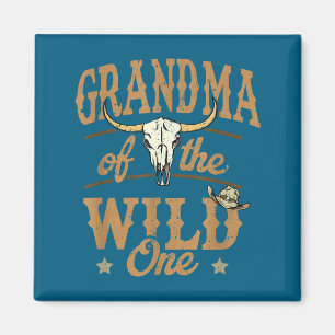 Grandma Of The Wild One Cowboy Western Rodeo Party Magnet
