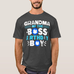Grandma ofhe Boss Birthday Boy Baby Decor Family M T-Shirt