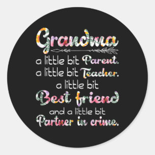 Grandma Parent Teacher Partner In Crime Funny Classic Round Sticker