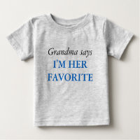 Grandma Says - Favourite T-Shirt