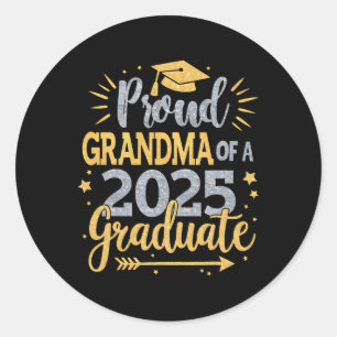 Grandma Senior 2025 Proud Grandma Of A Cl Of 25 Gr Classic Round Sticker