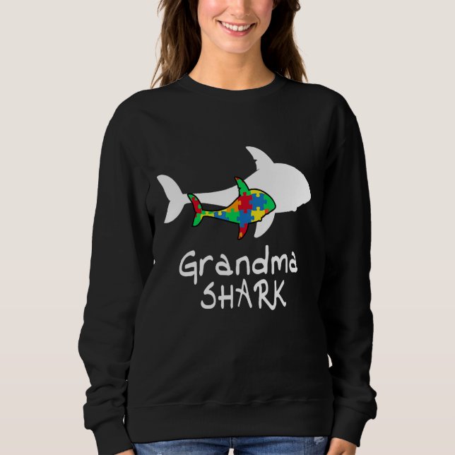 Grandma Shark Puzzle Piece Cool Autism Awareness G Sweatshirt (Front)