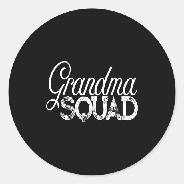 Grandma Squad  Classic Round Sticker (Front)