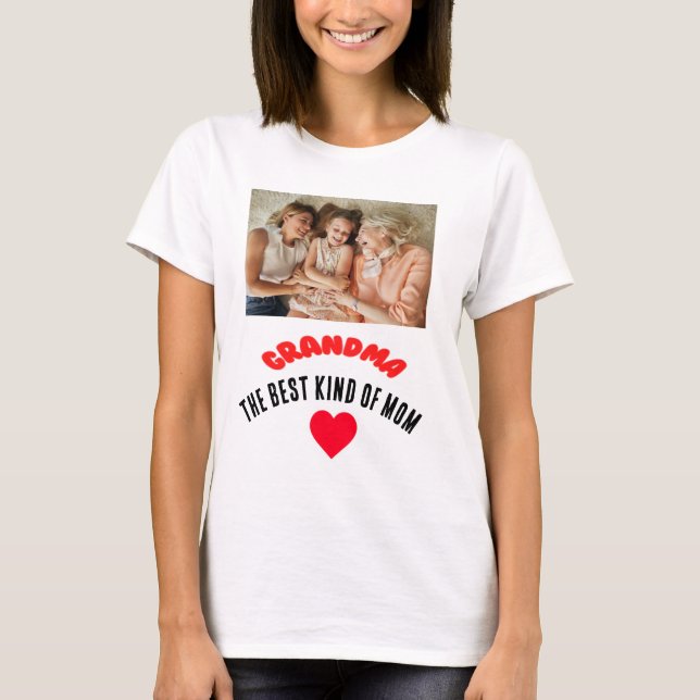  Grandma The Best Kind Of Mum T-Shirt (Front)