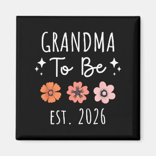 Grandma To Be 2026 - Grandbaby Announcement For Gr Magnet