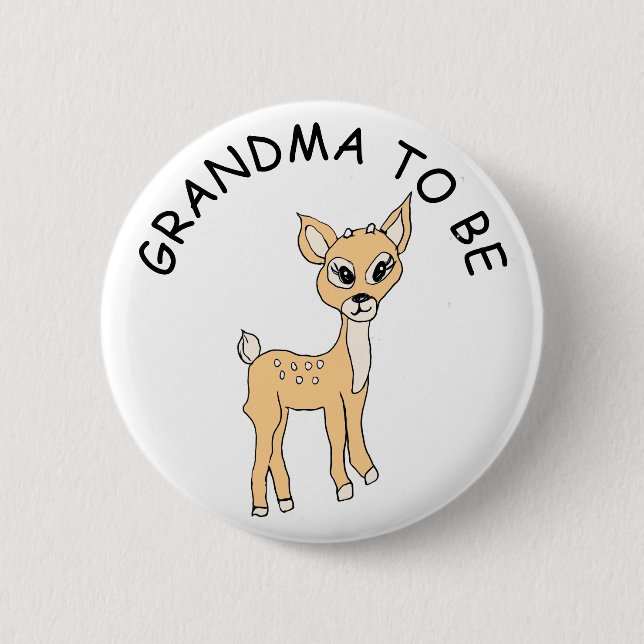Grandma to be, Baby Shower Button Little Fawn (Front)