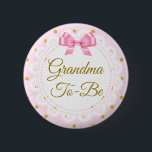 Grandma To Be Baby Shower Pink & Gold Button<br><div class="desc">Grandma To Be Baby Shower Pink & Gold Button</div>