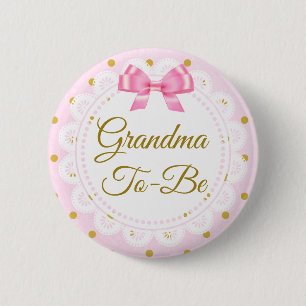 Grandma To Be Baby Shower Pink & Gold Button