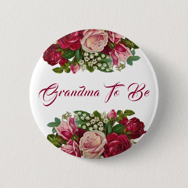 Grandma to be Burgundy Roses Bouquet  Baby shower 6 Cm Round Badge (Front)