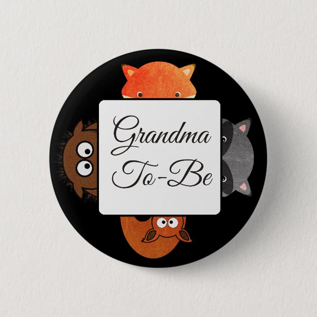 Grandma To Be Button Fox Woodlands Theme (Front)