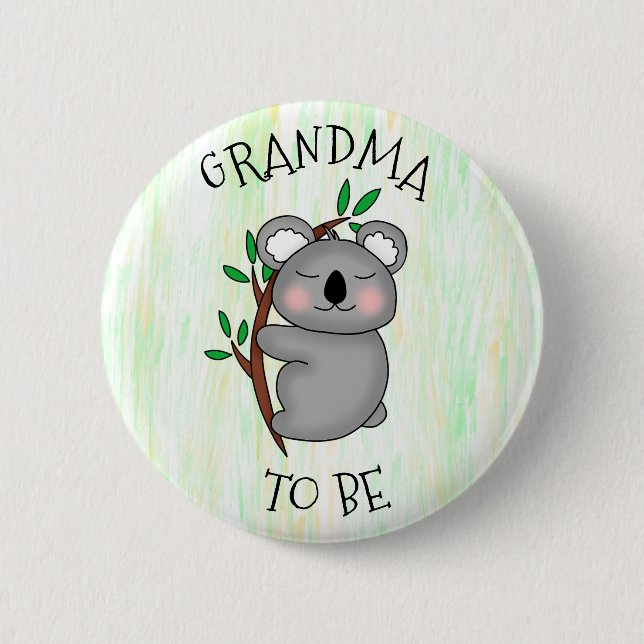 Grandma To Be | Koala themed Baby Shower 6 Cm Round Badge (Front)