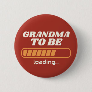 Grandma To Be Loading Custom Red Baby Shower Party 6 Cm Round Badge