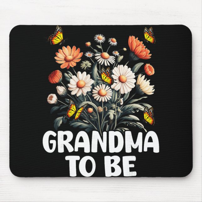 Grandma To Be, New Baby Pregnancy Announcement Rev Mouse Pad (Front)