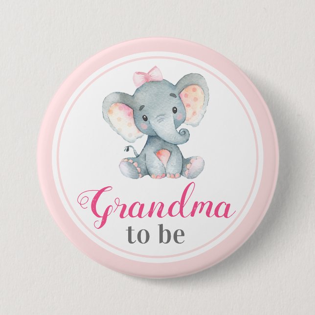 Grandma to be New Granny Baby Girl Shower Elephant 7.5 Cm Round Badge (Front)