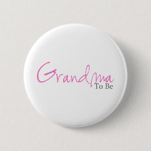 Grandma To Be (Pink Script) 6 Cm Round Badge