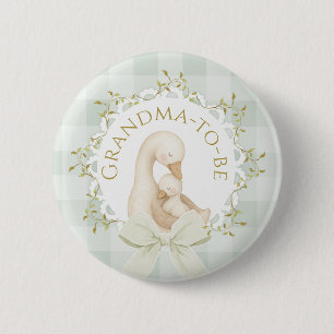 Grandma to be Silly Goose Sage Green Baby Shower 6 Cm Round Badge