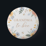 Grandma to Bee Baby Shower Button<br><div class="desc">Let everyone know you're the grandma-to-bee with this sweet button,  featuring colourful flowers and bumblebees.</div>