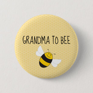 Grandma to bee button for baby shower