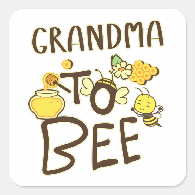 Grandma To Bee Pregnancy Announcement Pregnant Square Sticker (Front)