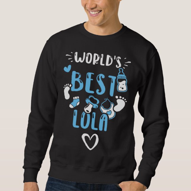 Grandma World s Best Lola  Baby Boy Sayings Sweatshirt (Front)