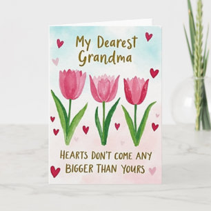 Grandma Your Big Heart Love Card
