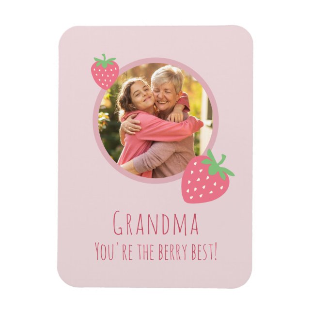 Grandma You're the Berry Best Photo Magnet (Vertical)