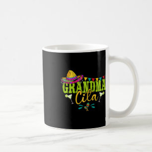 Grandmacita Grandma Mexican Sombrero Margarita Cin Coffee Mug