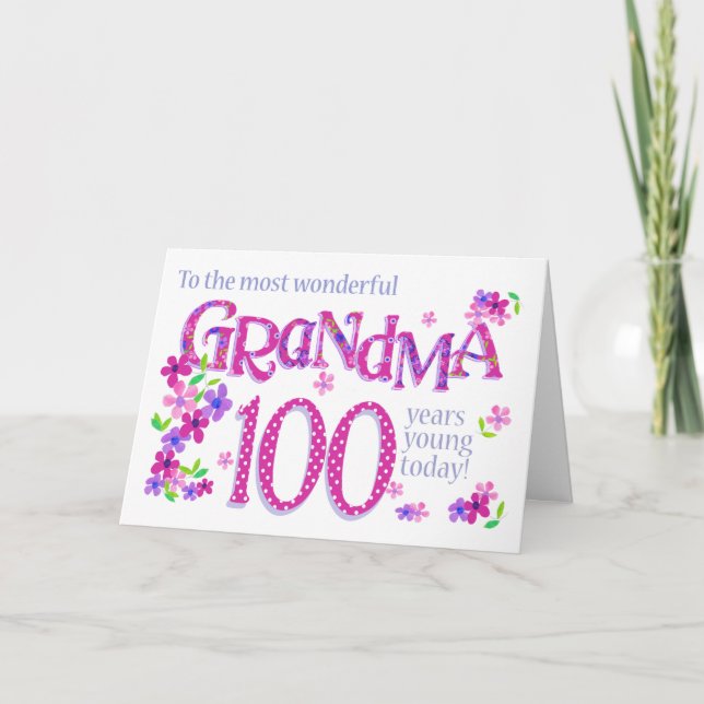 Grandma's 100th Birthday Word Art and Flowers Card (Front)