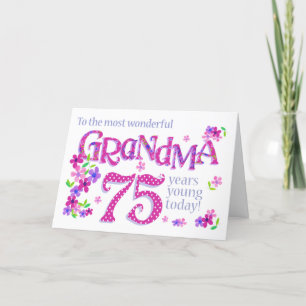 Grandma's 75th Birthday Word Art with Flowers Card